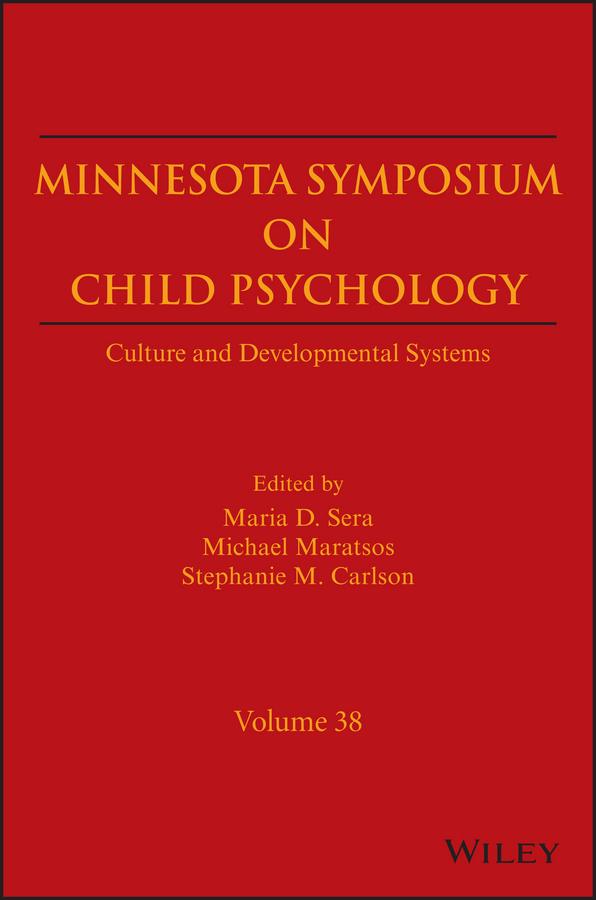Culture and Developmental Systems, Volume 38 by Maria D. Sera, Michael Maratsos, Stephanie M. Carlson