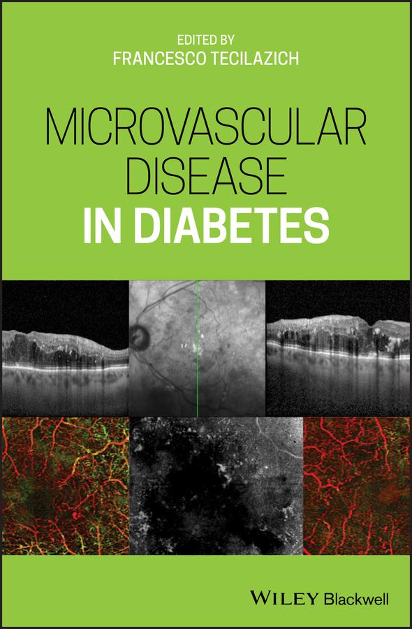 Microvascular Disease in Diabetes by Francesco Tecilazich