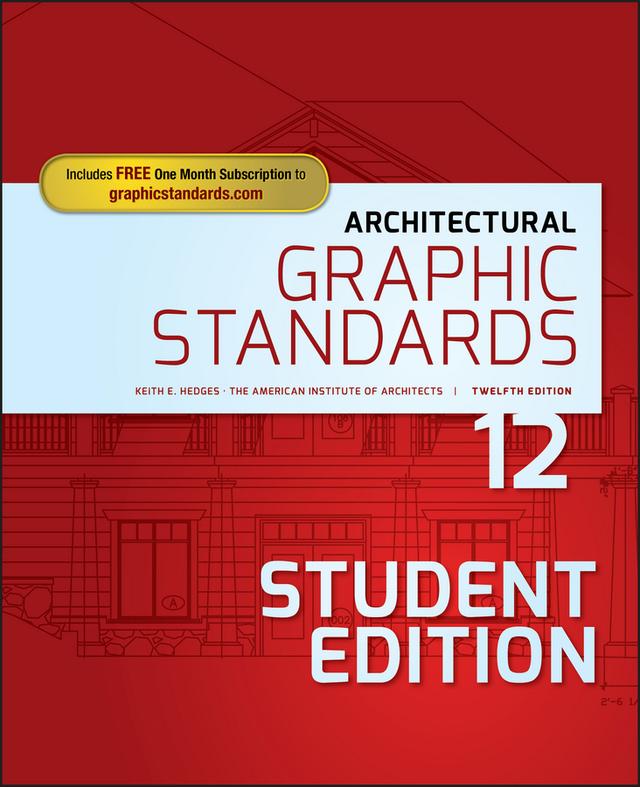 Architectural Graphic Standards by American Institute of Architects, Keith E. Hedges