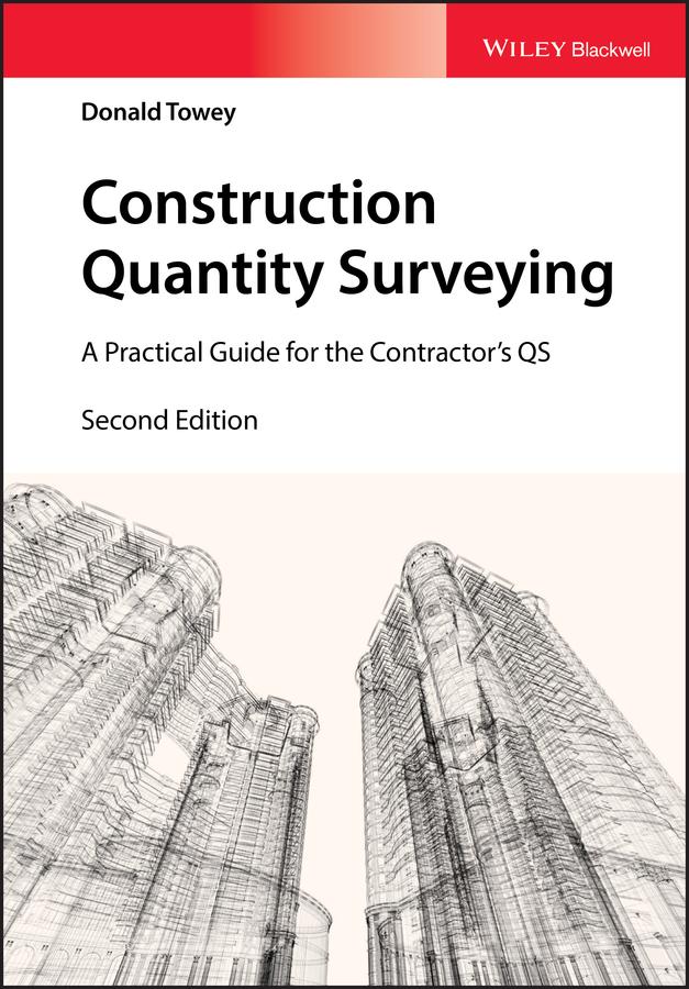 Construction Quantity Surveying by Donald Towey