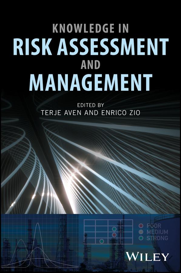 Knowledge in Risk Assessment and Management by Enrico Zio, Terje Aven