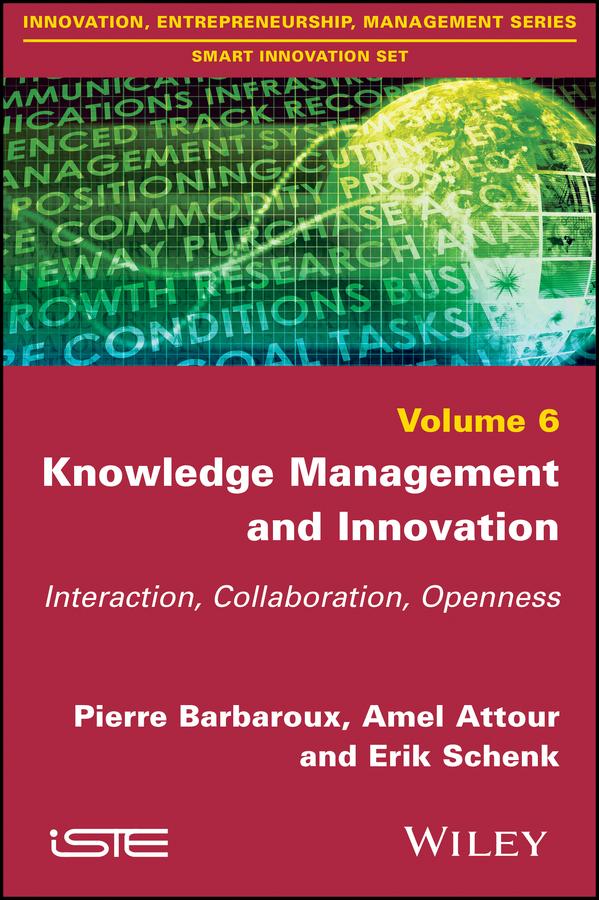 Knowledge Management and Innovation by Amel Attour, Erik Schenk, Pierre Barbaroux