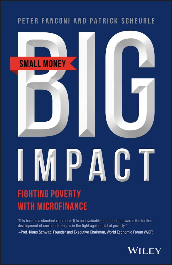 Small Money Big Impact by Patrick Scheurle, Peter A. Fanconi