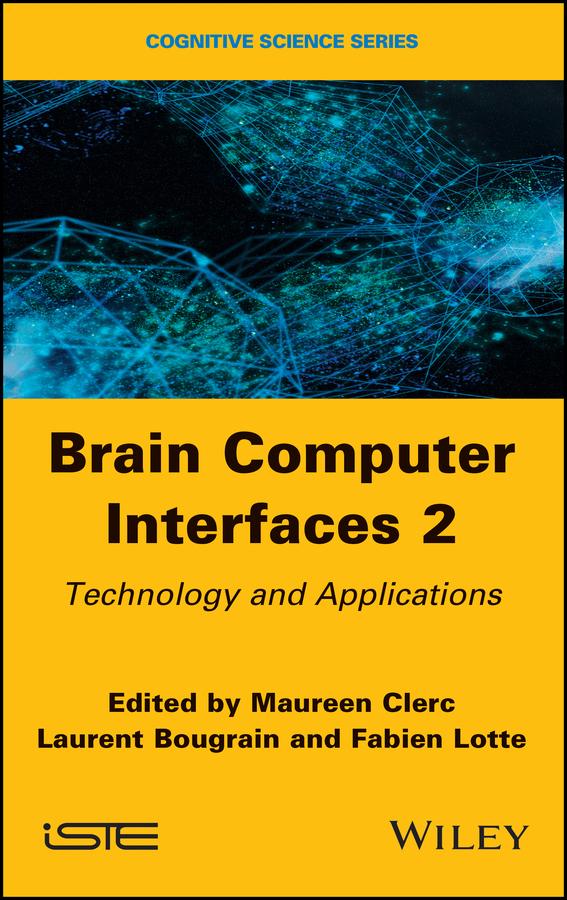 Brain-Computer Interfaces 2 by Fabien Lotte, Laurent Bougrain, Maureen Clerc
