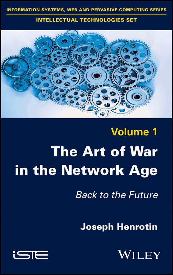 The Art of War in the Network Age by Joseph Henrotin