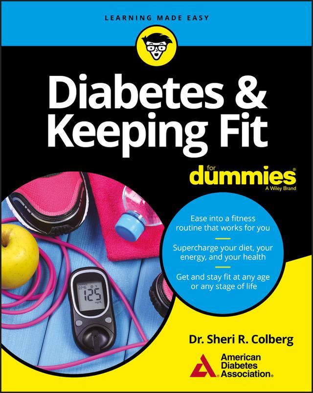 Diabetes & Keeping Fit For Dummies by American Diabetes Association, Sheri R. Colberg