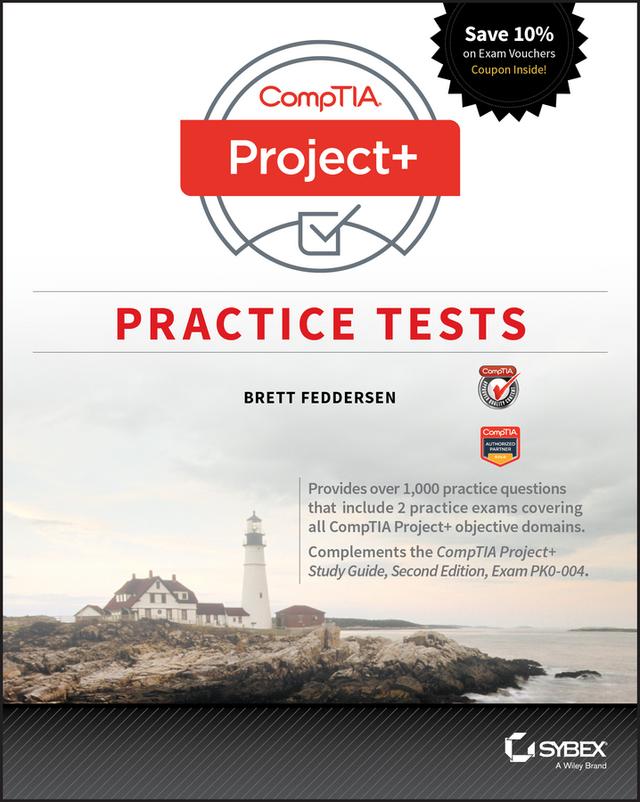 CompTIA Project+ Practice Tests by Brett J. Feddersen