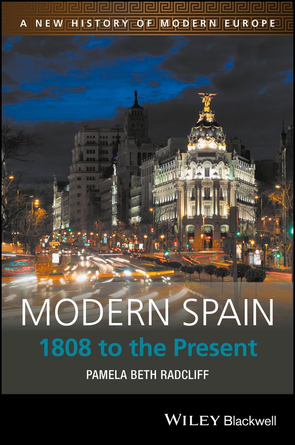 Modern Spain by Pamela Beth Radcliff