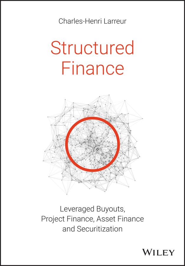 Structured Finance by Charles-Henri Larreur