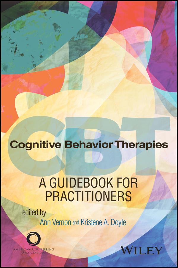 Cognitive Behavior Therapies by Ann Vernon, Kristene Anne Doyle