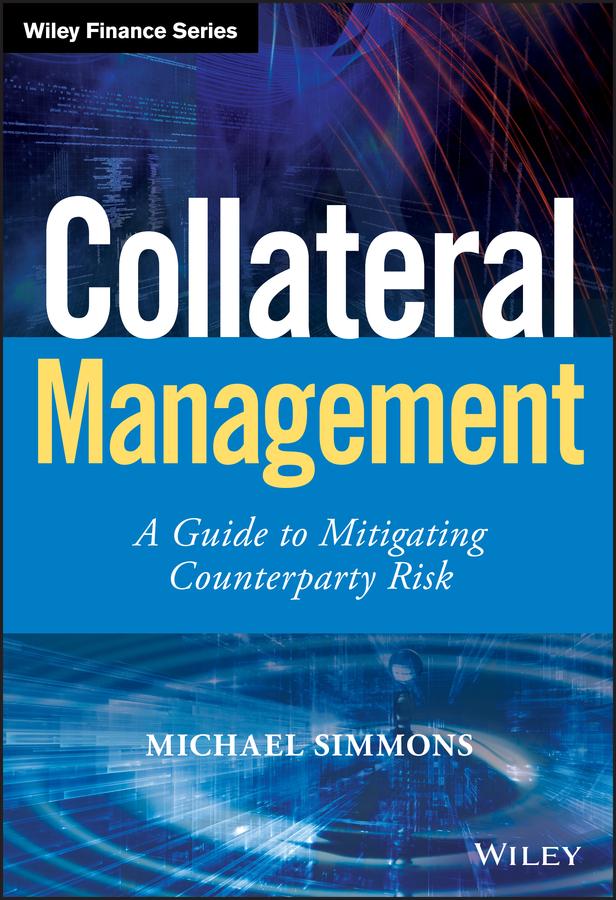 Collateral Management by Michael Simmons