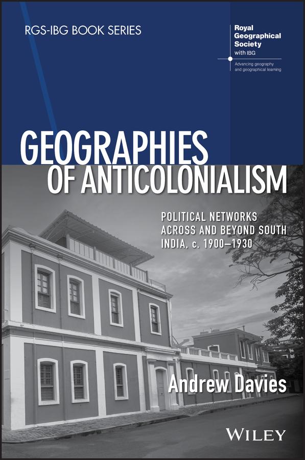 Geographies of Anticolonialism by Andrew Davies