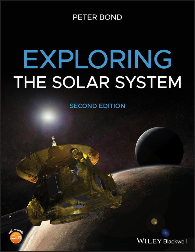 Exploring the Solar System by Peter Bond