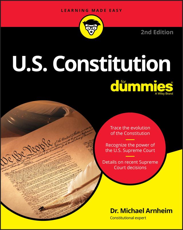 U.S. Constitution For Dummies by Michael Arnheim