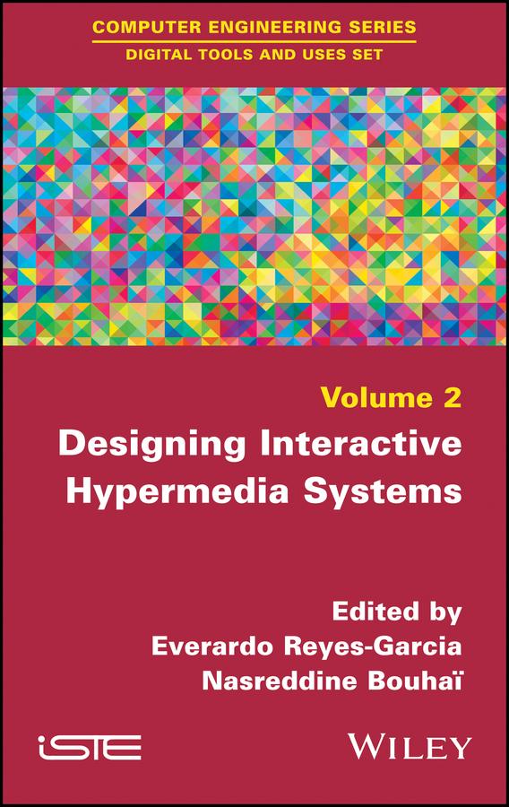 Designing Interactive Hypermedia Systems by Everardo Reyes-Garcia, Nasreddine Bouhaï