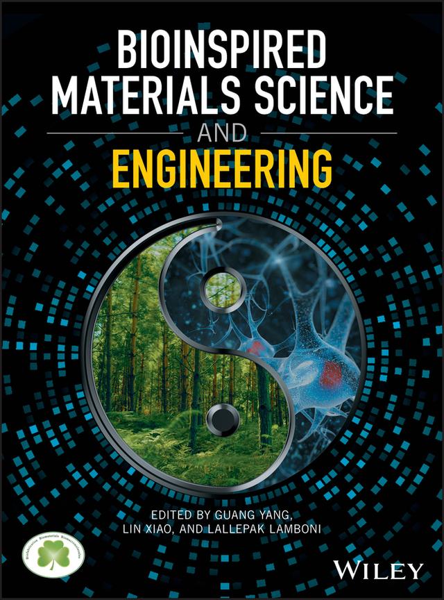 Bioinspired Materials Science and Engineering by Guang Yang, Lallepak Lamboni, Lin Xiao