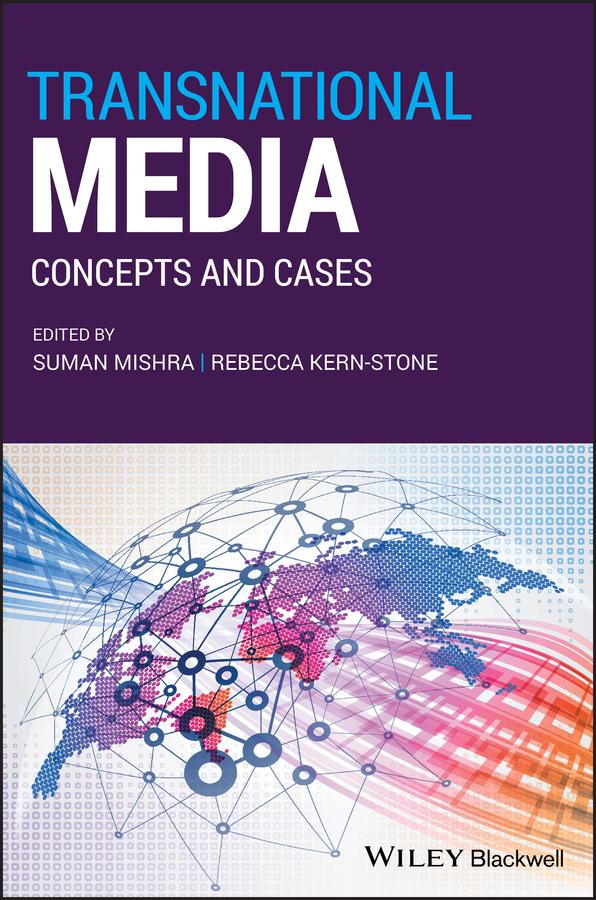 Transnational Media by Rebecca Kern-Stone, Suman Mishra