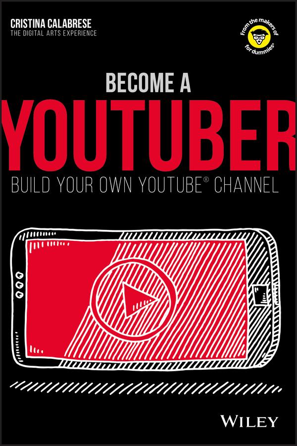 Become a YouTuber by Cristina Calabrese