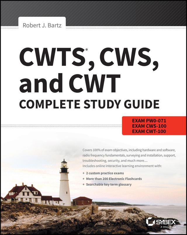 CWTS, CWS, and CWT Complete Study Guide by Robert J. Bartz