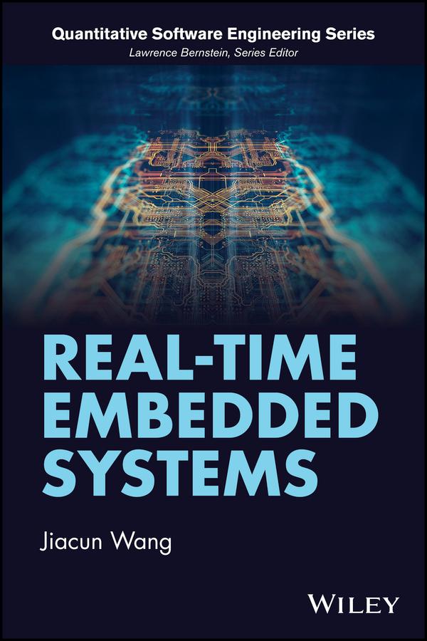 Real-Time Embedded Systems by Jiacun Wang