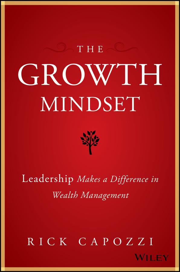 The Growth Mindset by Rick Capozzi