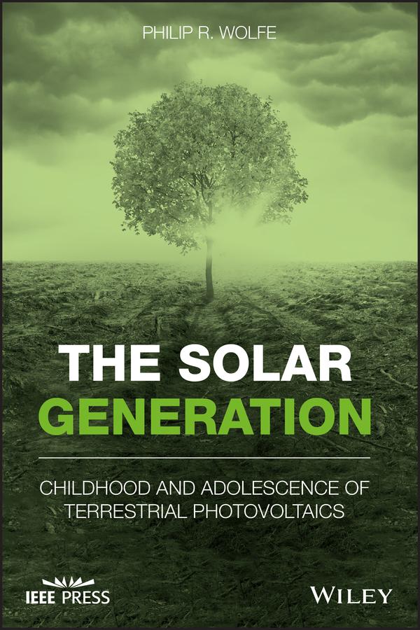 The Solar Generation by Philip R. Wolfe