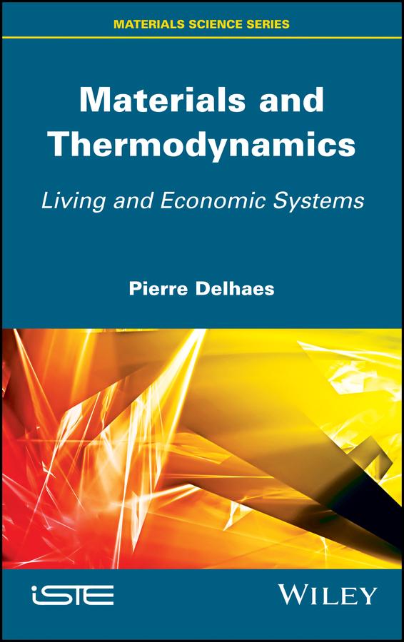 Materials and Thermodynamics by Pierre Delhaes