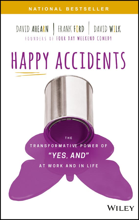 Happy Accidents by David Ahearn, David Wilk, Frank Ford