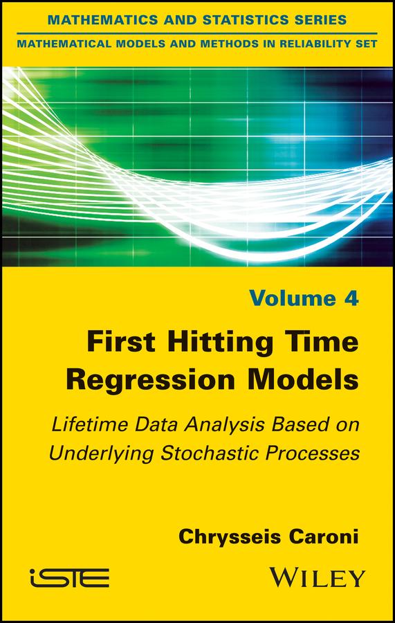 First Hitting Time Regression Models by Chrysseis Caroni