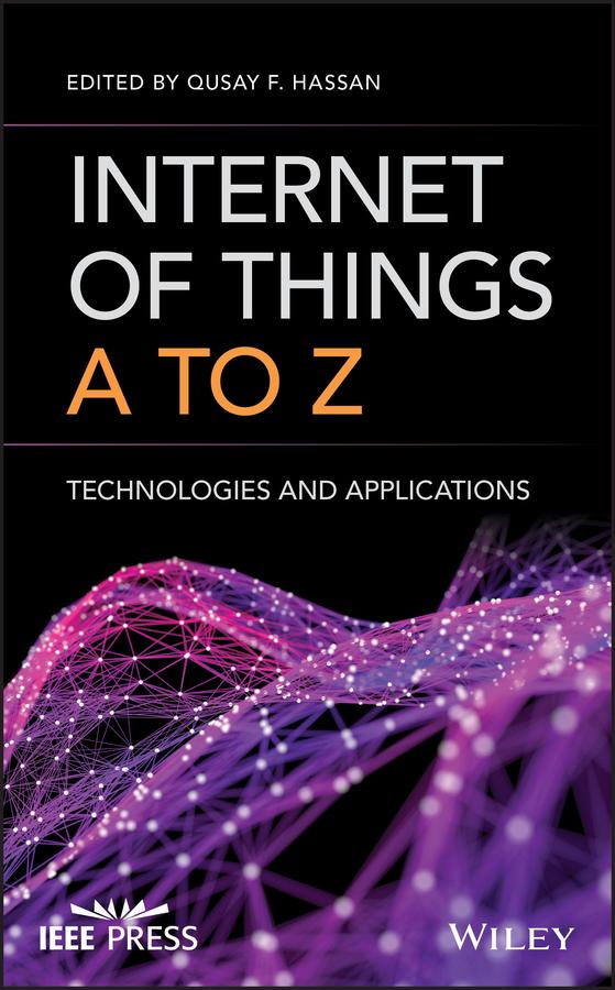 Internet of Things A to Z by Qusay F. Hassan