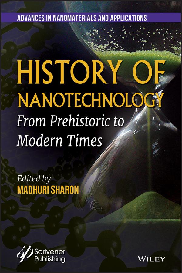 History of Nanotechnology by Madhuri Sharon