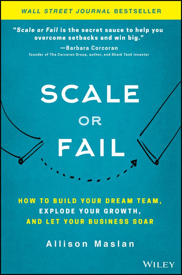 Scale or Fail by Allison Maslan