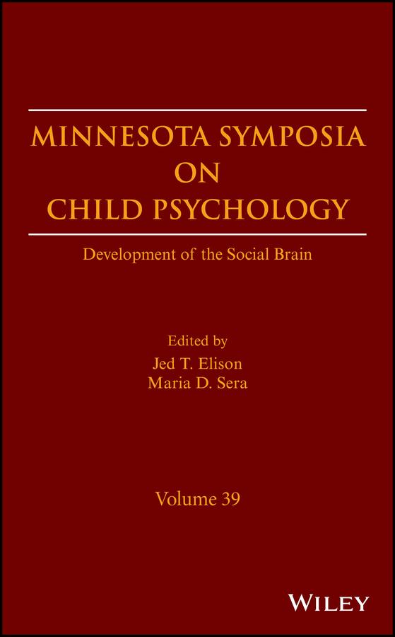 Development of the Social Brain, Volume 39 by Jed T. Elison, Maria D. Sera