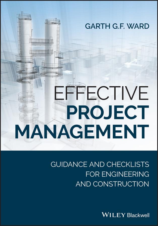 Effective Project Management by Garth G.F. Ward