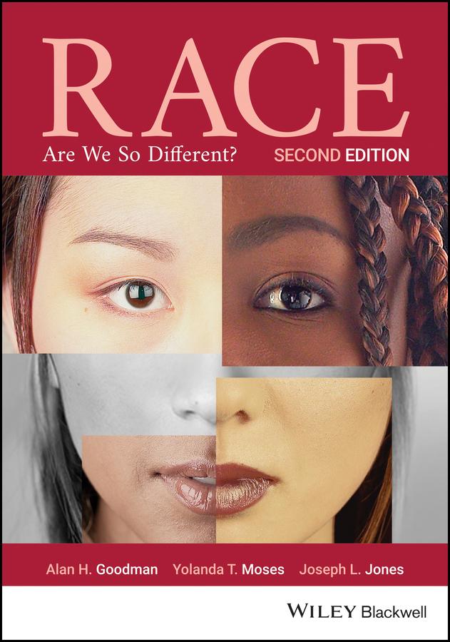Race by Alan H. Goodman, Joseph L. Jones, Yolanda T. Moses