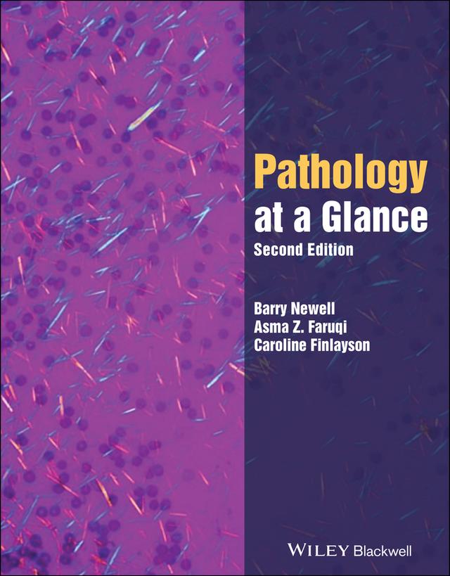 Pathology at a Glance by Asma Z. Faruqi, Barry Newell, Caroline Finlayson