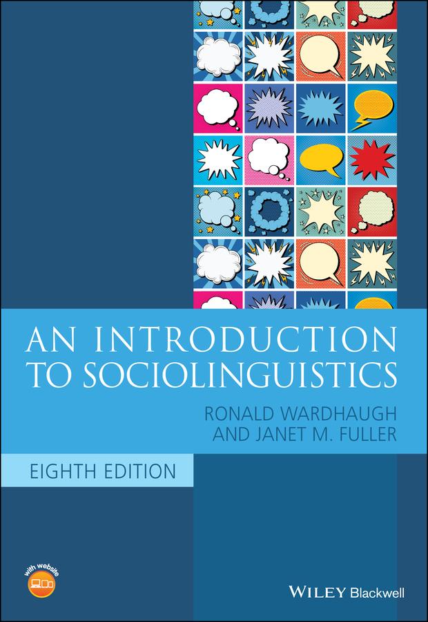 An Introduction to Sociolinguistics by Janet M. Fuller, Ronald Wardhaugh