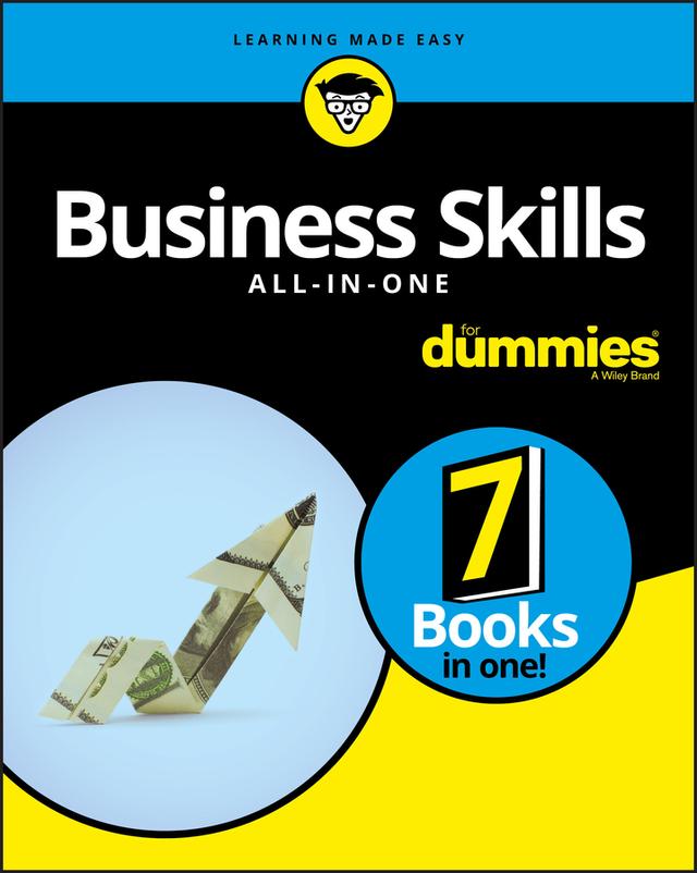 Business Skills All-in-One For Dummies by The Experts at Dummies