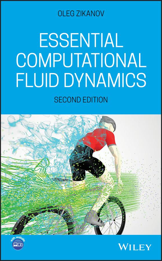 Essential Computational Fluid Dynamics by Oleg Zikanov