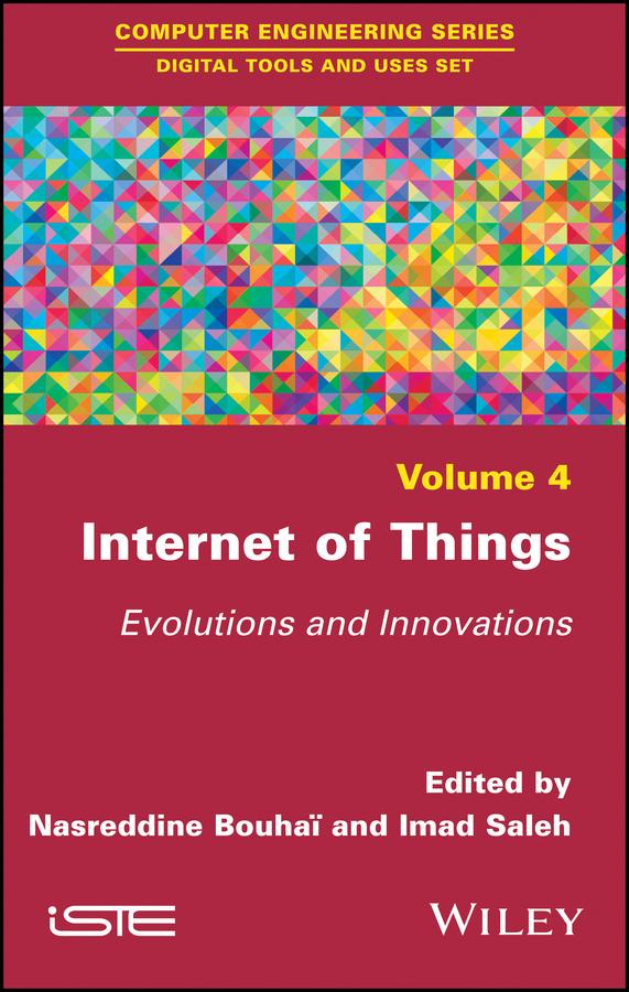 Internet of Things by Imad Saleh, Nasreddine Bouhaï