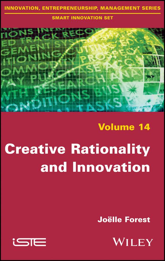 Creative Rationality and Innovation by Joelle Forest