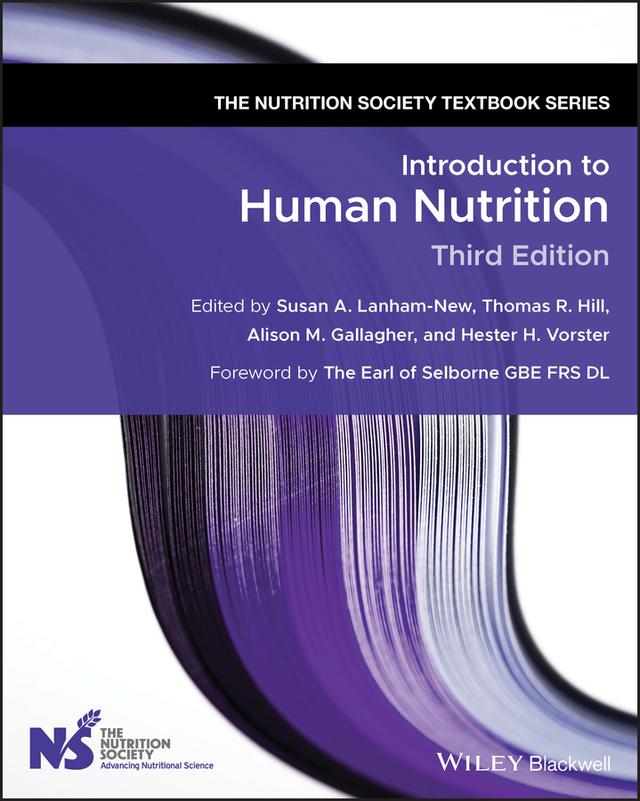 Introduction to Human Nutrition by Alison M. Gallagher, Hester H. Vorster, Susan A. Lanham-New, The Earl of Selborne GBE FRS DL, Thomas R. Hill