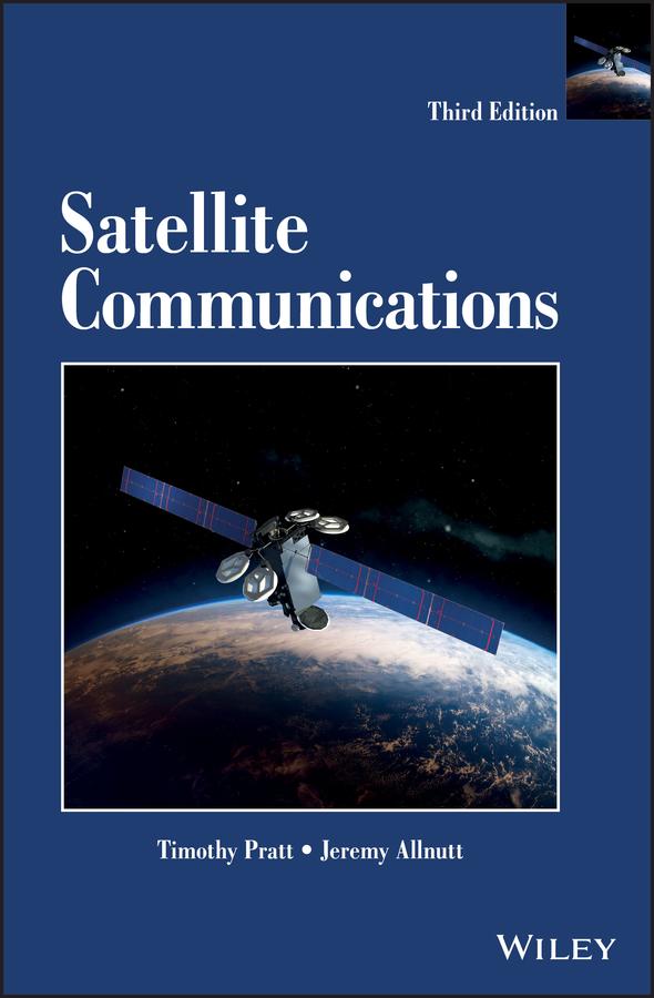 Satellite Communications by Jeremy E. Allnutt, Timothy Pratt