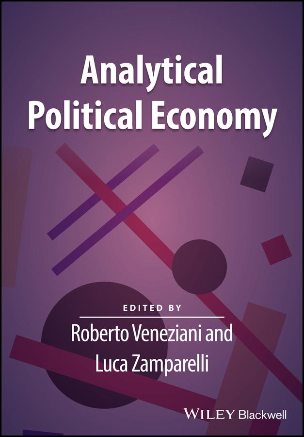 Analytical Political Economy by Luca Zamparelli, Roberto Veneziani
