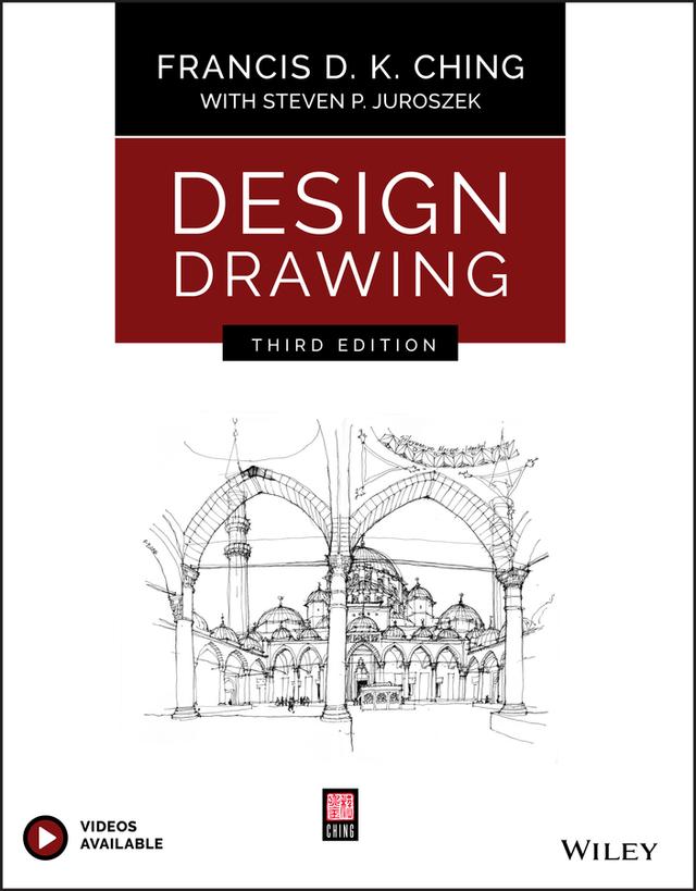 Design Drawing by Francis D. K. Ching, Steven P. Juroszek