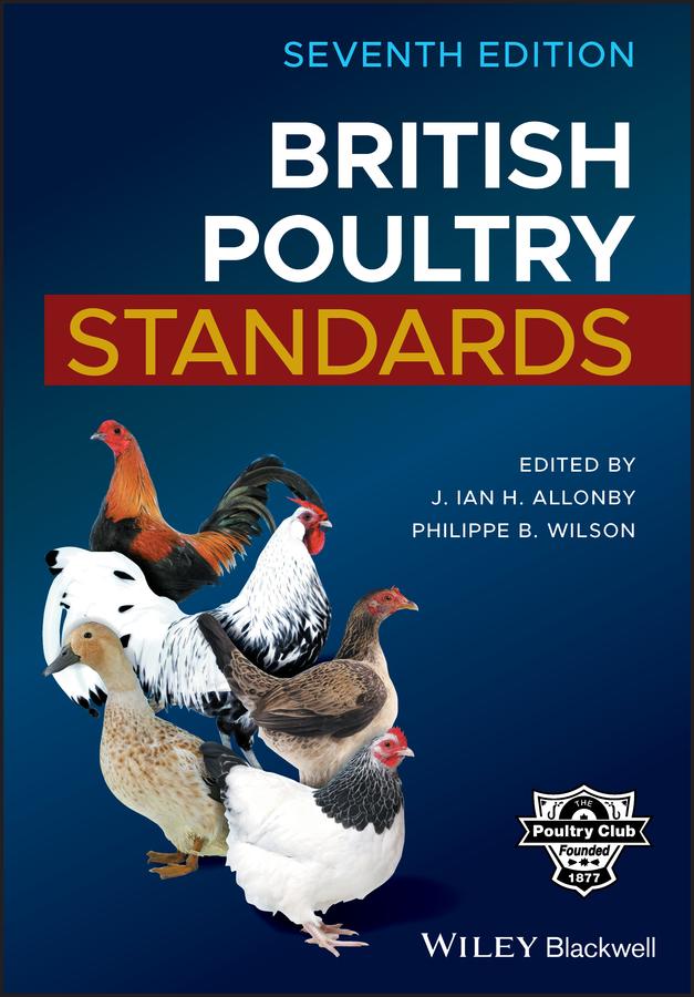 British Poultry Standards by J. Ian H. Allonby, Philippe B. Wilson