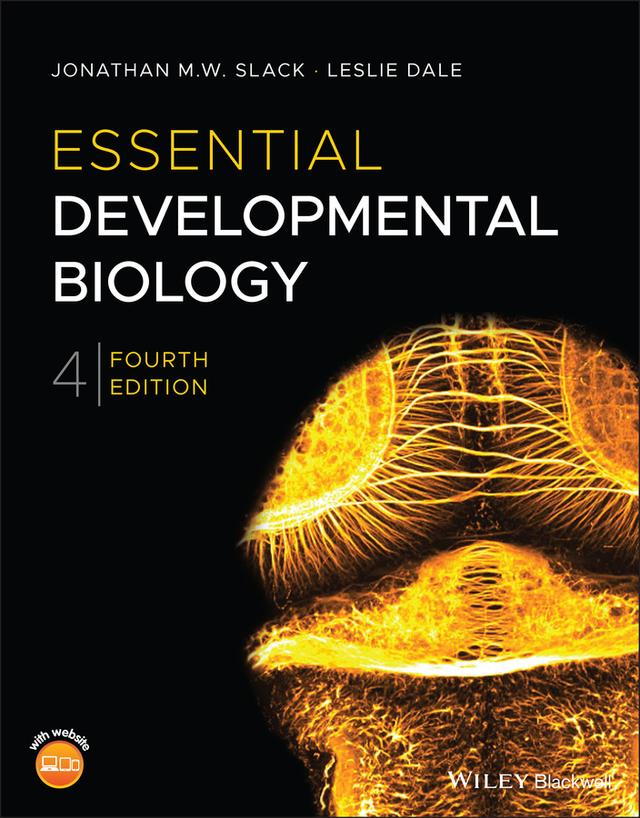 Essential Developmental Biology by Jonathan M. W. Slack, Leslie Dale