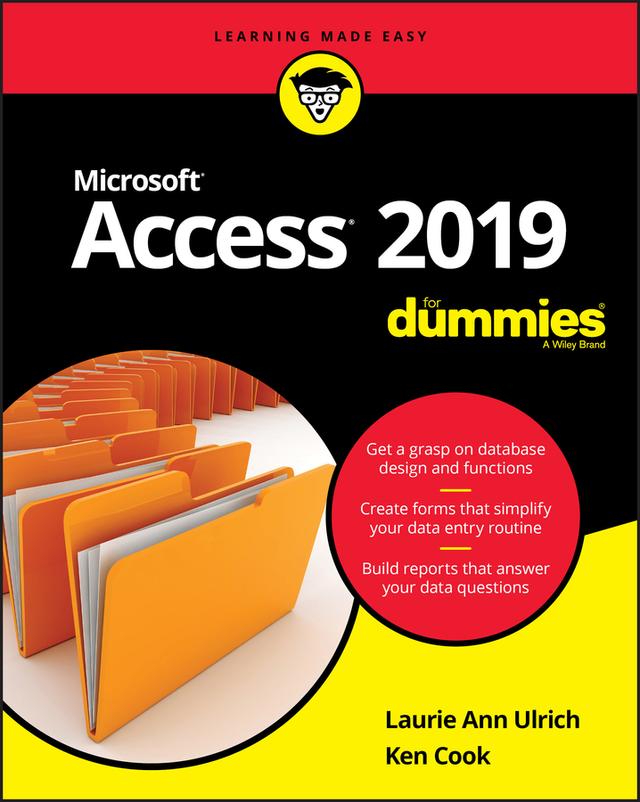 Access 2019 For Dummies by Ken Cook, Laurie A. Ulrich