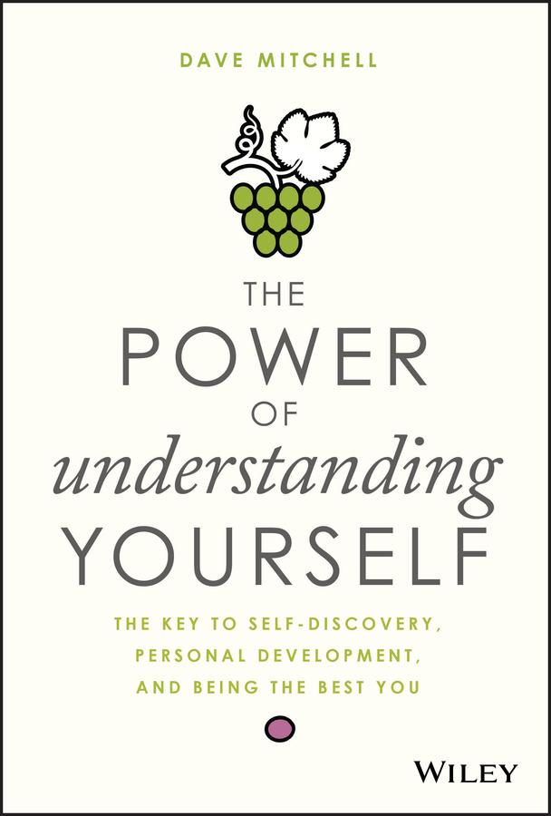 The Power of Understanding Yourself by Dave Mitchell
