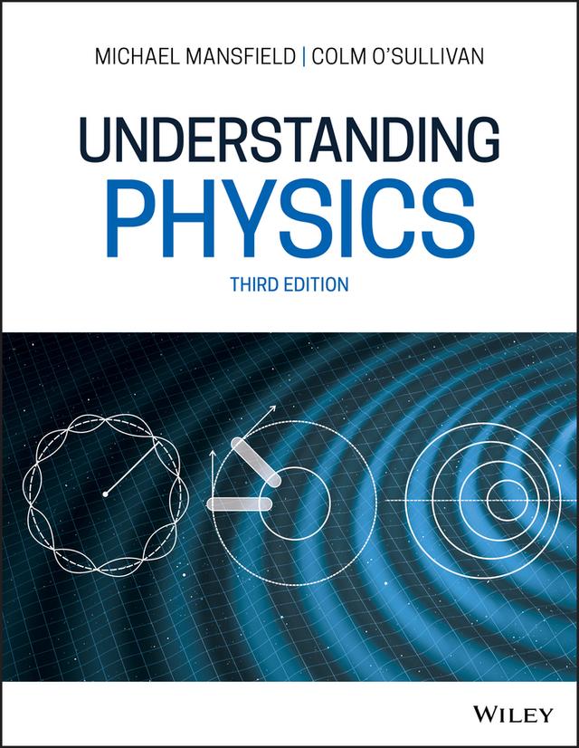 Understanding Physics by Colm O'Sullivan, Michael M. Mansfield